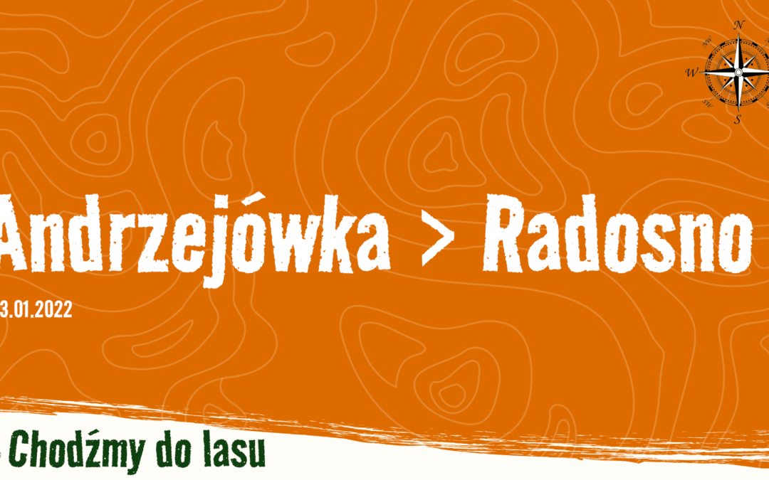 Unisław Śl. > Andrzejówka > Radosno > Unisław Śl.