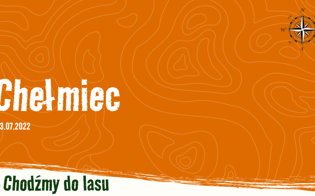 Spacer na&nbsp;Chełmiec